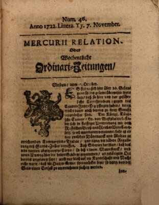 Mercurii Relation, oder wochentliche Ordinari Zeitungen von underschidlichen Orthen (Süddeutsche Presse) Samstag 7. November 1722