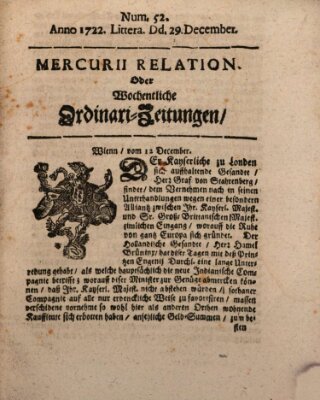 Mercurii Relation, oder wochentliche Ordinari Zeitungen von underschidlichen Orthen (Süddeutsche Presse) Dienstag 29. Dezember 1722