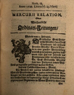 Mercurii Relation, oder wochentliche Ordinari Zeitungen von underschidlichen Orthen (Süddeutsche Presse) Samstag 23. März 1726