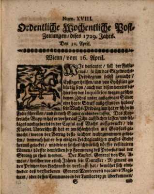 Ordentliche wochentliche Post-Zeitungen Samstag 30. April 1729