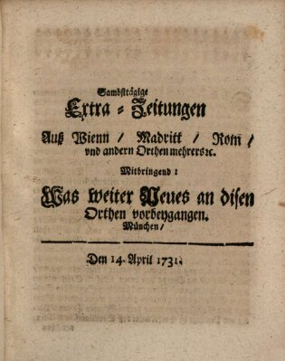 Mercurii Relation, oder wochentliche Ordinari Zeitungen von underschidlichen Orthen (Süddeutsche Presse) Samstag 14. April 1731
