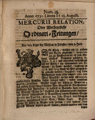 Mercurii Relation, oder wochentliche Ordinari Zeitungen von underschidlichen Orthen (Süddeutsche Presse) Samstag 11. August 1731