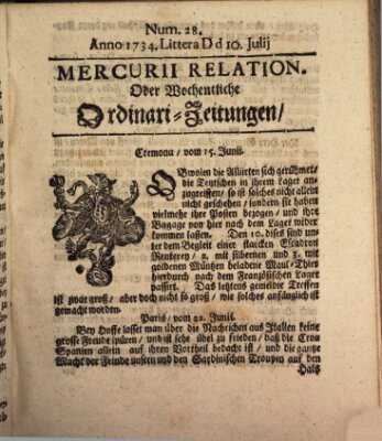 Mercurii Relation, oder wochentliche Ordinari Zeitungen von underschidlichen Orthen (Süddeutsche Presse) Samstag 10. Juli 1734