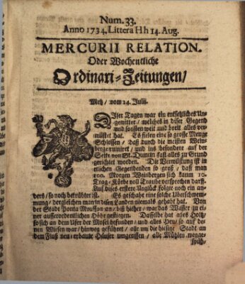 Mercurii Relation, oder wochentliche Ordinari Zeitungen von underschidlichen Orthen (Süddeutsche Presse) Samstag 14. August 1734