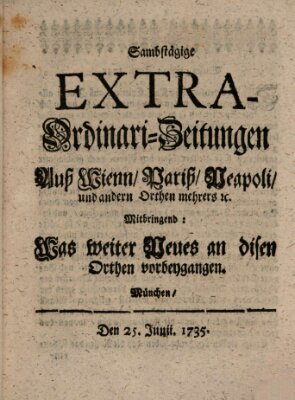 Mercurii Relation, oder wochentliche Ordinari Zeitungen von underschidlichen Orthen (Süddeutsche Presse) Samstag 25. Juni 1735