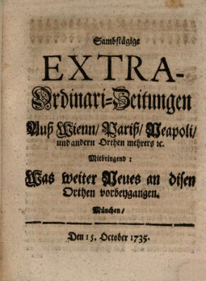 Mercurii Relation, oder wochentliche Ordinari Zeitungen von underschidlichen Orthen (Süddeutsche Presse) Samstag 15. Oktober 1735