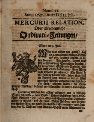 Mercurii Relation, oder wochentliche Ordinari Zeitungen von underschidlichen Orthen (Süddeutsche Presse) Samstag 13. Juli 1737