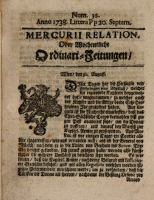 Mercurii Relation, oder wochentliche Ordinari Zeitungen von underschidlichen Orthen (Süddeutsche Presse) Samstag 20. September 1738