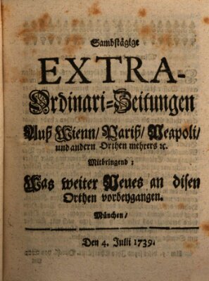 Mercurii Relation, oder wochentliche Ordinari Zeitungen von underschidlichen Orthen (Süddeutsche Presse) Samstag 4. Juli 1739