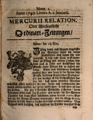 Mercurii Relation, oder wochentliche Ordinari Zeitungen von underschidlichen Orthen (Süddeutsche Presse) Samstag 2. Januar 1740