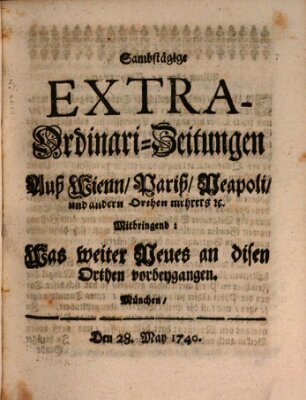 Mercurii Relation, oder wochentliche Ordinari Zeitungen von underschidlichen Orthen (Süddeutsche Presse) Samstag 28. Mai 1740