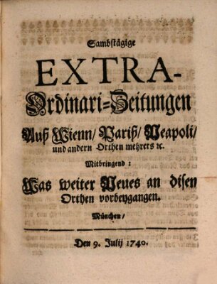 Mercurii Relation, oder wochentliche Ordinari Zeitungen von underschidlichen Orthen (Süddeutsche Presse) Samstag 9. Juli 1740