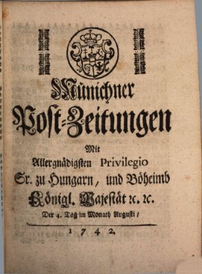 Münchner Post-Zeitungen Samstag 4. August 1742
