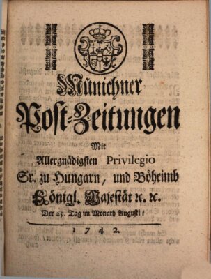Münchner Post-Zeitungen Samstag 25. August 1742