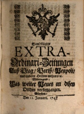 Mercurii Relation, oder wochentliche Ordinari Zeitungen von underschidlichen Orthen (Süddeutsche Presse) Samstag 12. Januar 1743