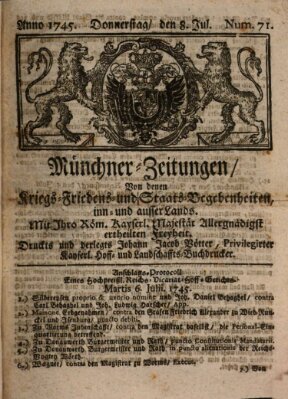Münchner-Zeitungen, von denen Kriegs-, Friedens- und Staatsbegebenheiten, inn- und ausser Landes (Süddeutsche Presse) Donnerstag 8. Juli 1745