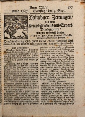Münchner-Zeitungen, von denen Kriegs-, Friedens- und Staatsbegebenheiten, inn- und ausser Landes (Süddeutsche Presse) Samstag 9. September 1747