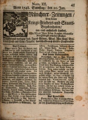 Münchner-Zeitungen, von denen Kriegs-, Friedens- und Staatsbegebenheiten, inn- und ausser Landes (Süddeutsche Presse) Samstag 20. Januar 1748