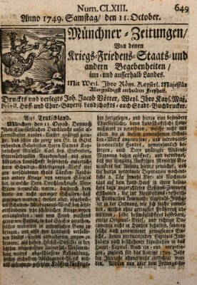 Münchner-Zeitungen, von denen Kriegs-, Friedens- und Staatsbegebenheiten, inn- und ausser Landes (Süddeutsche Presse) Samstag 11. Oktober 1749