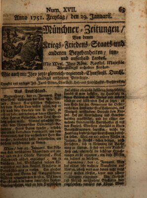 Münchner-Zeitungen, von denen Kriegs-, Friedens- und Staatsbegebenheiten, inn- und ausser Landes (Süddeutsche Presse) Freitag 29. Januar 1751