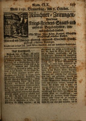 Münchner-Zeitungen, von denen Kriegs-, Friedens- und Staatsbegebenheiten, inn- und ausser Landes (Süddeutsche Presse) Donnerstag 7. Oktober 1751