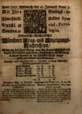 Münchner-Zeitungen, von denen Kriegs-, Friedens- und Staatsbegebenheiten, inn- und ausser Landes (Süddeutsche Presse) Mittwoch 20. Januar 1751