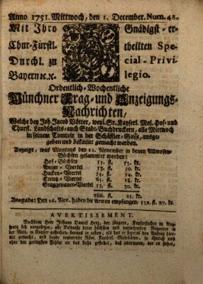 Münchner-Zeitungen, von denen Kriegs-, Friedens- und Staatsbegebenheiten, inn- und ausser Landes (Süddeutsche Presse) Mittwoch 1. Dezember 1751