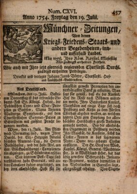 Münchner-Zeitungen, von denen Kriegs-, Friedens- und Staatsbegebenheiten, inn- und ausser Landes (Süddeutsche Presse) Freitag 19. Juli 1754