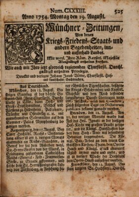 Münchner-Zeitungen, von denen Kriegs-, Friedens- und Staatsbegebenheiten, inn- und ausser Landes (Süddeutsche Presse) Montag 19. August 1754