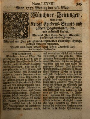 Münchner-Zeitungen, von denen Kriegs-, Friedens- und Staatsbegebenheiten, inn- und ausser Landes (Süddeutsche Presse) Montag 26. Mai 1755