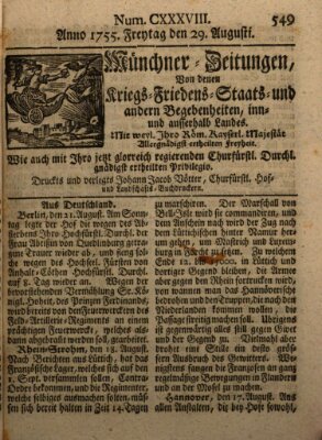 Münchner-Zeitungen, von denen Kriegs-, Friedens- und Staatsbegebenheiten, inn- und ausser Landes (Süddeutsche Presse) Freitag 29. August 1755