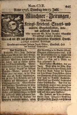 Münchner-Zeitungen, von denen Kriegs-, Friedens- und Staatsbegebenheiten, inn- und ausser Landes (Süddeutsche Presse) Dienstag 13. Juli 1756