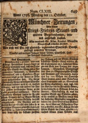 Münchner-Zeitungen, von denen Kriegs-, Friedens- und Staatsbegebenheiten, inn- und ausser Landes (Süddeutsche Presse) Montag 11. Oktober 1756
