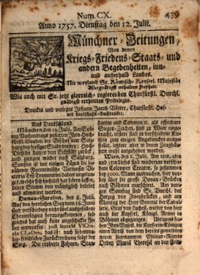 Münchner-Zeitungen, von denen Kriegs-, Friedens- und Staatsbegebenheiten, inn- und ausser Landes (Süddeutsche Presse) Dienstag 12. Juli 1757