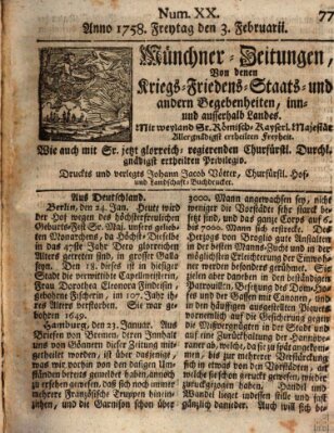 Münchner-Zeitungen, von denen Kriegs-, Friedens- und Staatsbegebenheiten, inn- und ausser Landes (Süddeutsche Presse) Freitag 3. Februar 1758
