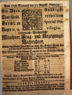 Münchner-Zeitungen, von denen Kriegs-, Friedens- und Staatsbegebenheiten, inn- und ausser Landes (Süddeutsche Presse) Mittwoch 30. August 1758