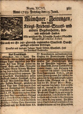 Münchner-Zeitungen, von denen Kriegs-, Friedens- und Staatsbegebenheiten, inn- und ausser Landes (Süddeutsche Presse) Freitag 15. Juni 1759