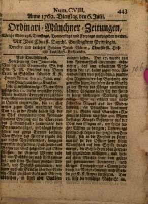 Ordinari-Münchner-Zeitungen (Süddeutsche Presse) Dienstag 6. Juli 1762