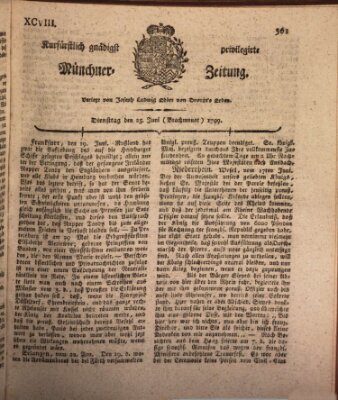 Kurfürstlich gnädigst privilegirte Münchner-Zeitung (Süddeutsche Presse) Dienstag 25. Juni 1799