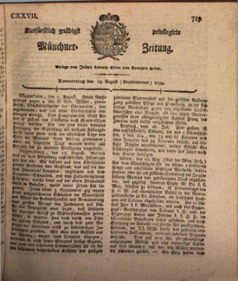 Kurfürstlich gnädigst privilegirte Münchner-Zeitung (Süddeutsche Presse) Donnerstag 15. August 1799