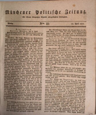 Münchener politische Zeitung (Süddeutsche Presse) Montag 10. April 1820