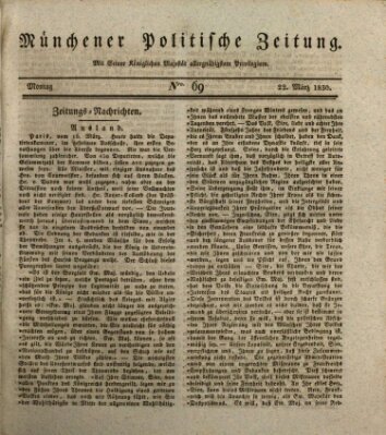 Münchener politische Zeitung (Süddeutsche Presse) Montag 22. März 1830