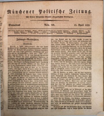 Münchener politische Zeitung (Süddeutsche Presse) Samstag 13. April 1833