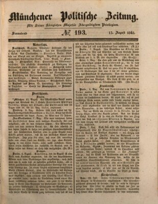 Münchener politische Zeitung (Süddeutsche Presse) Samstag 13. August 1842