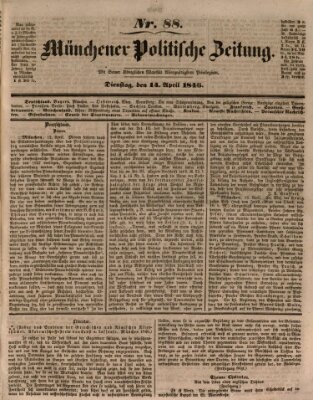 Münchener politische Zeitung (Süddeutsche Presse) Dienstag 14. April 1846