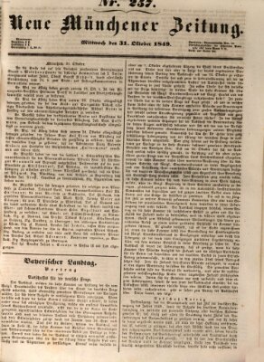 Neue Münchener Zeitung (Süddeutsche Presse) Mittwoch 31. Oktober 1849