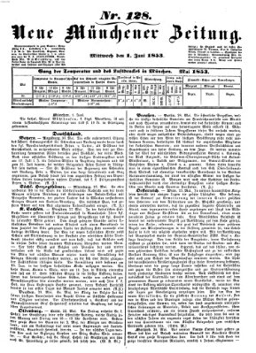 Neue Münchener Zeitung (Süddeutsche Presse) Mittwoch 1. Juni 1853