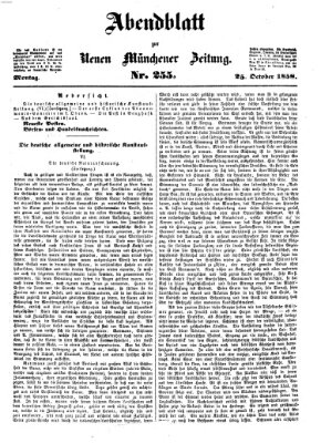 Neue Münchener Zeitung (Süddeutsche Presse) Montag 25. Oktober 1858