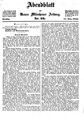 Neue Münchener Zeitung (Süddeutsche Presse) Dienstag 15. März 1859