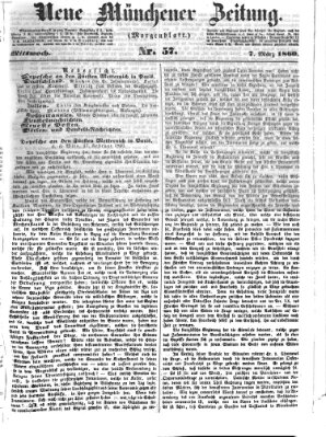Neue Münchener Zeitung (Süddeutsche Presse) Mittwoch 7. März 1860